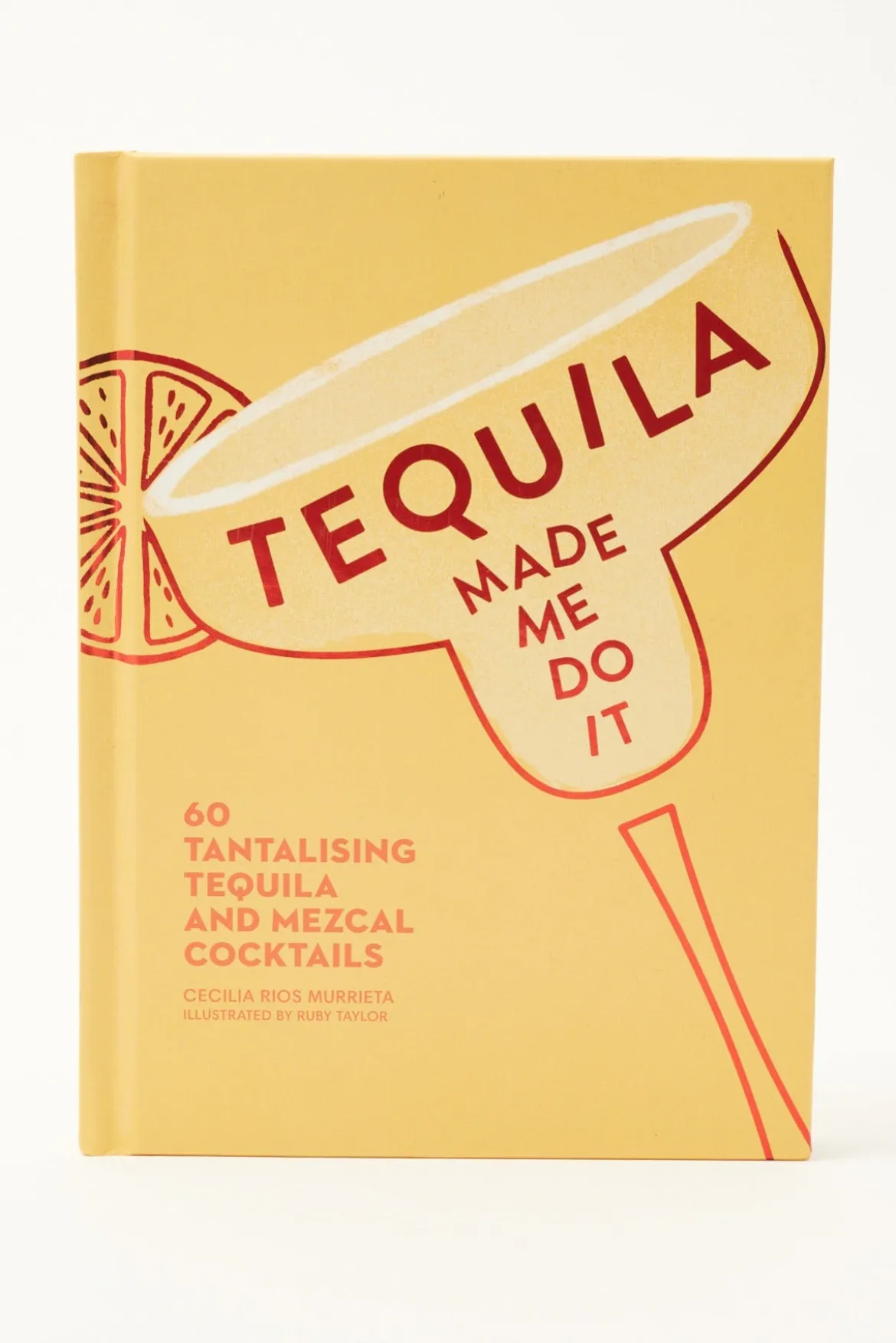 Tequila Made Me Do It